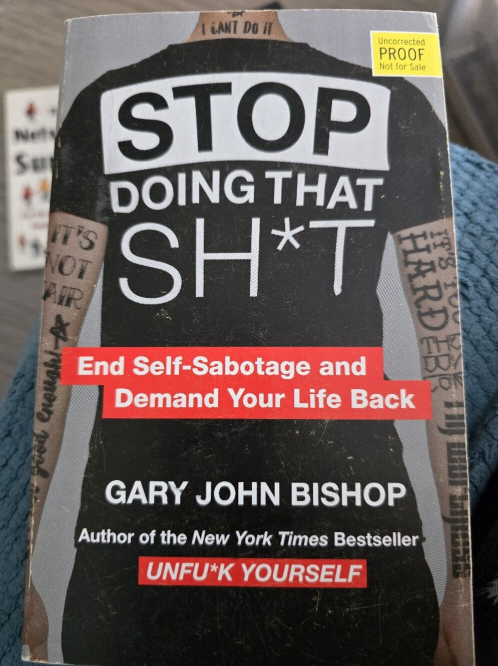 Stop Doing That Sht* by Gary John Bishop